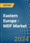 Eastern Europe - MDF - Market Analysis, Forecast, Size, Trends and Insights. Update: COVID-19 Impact - Product Thumbnail Image