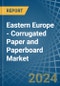 Eastern Europe - Corrugated Paper and Paperboard - Market Analysis, Forecast, Size, Trends and Insights. Update: COVID-19 Impact - Product Thumbnail Image