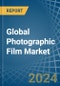 Global Photographic Film Trade - Prices, Imports, Exports, Tariffs, and Market Opportunities. Update: COVID-19 Impact - Product Image