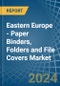 Eastern Europe - Paper Binders, Folders and File Covers - Market Analysis, Forecast, Size, Trends and Insights. Update: COVID-19 Impact - Product Image