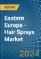 Eastern Europe - Hair Sprays - Market Analysis, Forecast, Size, Trends and Insights. Update: COVID-19 Impact - Product Image