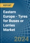 Eastern Europe - Tyres for Buses or Lorries - Market Analysis, forecast, Size, Trends and Insights. Update: COVID-19 Impact - Product Thumbnail Image