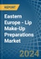 Eastern Europe - Lip Make-Up Preparations - Market Analysis, Forecast, Size, Trends and Insights. Update: COVID-19 Impact - Product Image