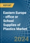 Eastern Europe - office or School Supplies of Plastics - Market Analysis, Forecast, Size, Trends and Insights. Update: COVID-19 Impact - Product Image