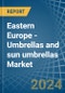 Eastern Europe - Umbrellas and sun umbrellas - Market Analysis, Forecast, Size, Trends and Insights. Update: COVID-19 Impact - Product Thumbnail Image