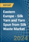 Eastern Europe - Silk Yarn and Yarn Spun from Silk Waste - Market Analysis, Forecast, Size, Trends and Insights. Update: COVID-19 Impact - Product Thumbnail Image