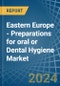 Eastern Europe - Preparations for oral or Dental Hygiene - Market Analysis, forecast, Size, Trends and Insights. Update: COVID-19 Impact - Product Thumbnail Image