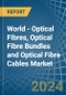 World - Optical Fibres, Optical Fibre Bundles and Optical Fibre Cables - Market Analysis, Forecast, Size, Trends and Insights. Update: COVID-19 Impact - Product Image