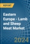 Eastern Europe - Lamb and Sheep Meat - Market Analysis, Forecast, Size, Trends and Insights. Update: COVID-19 Impact - Product Thumbnail Image