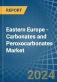 Eastern Europe - Carbonates and Peroxocarbonates - Market Analysis, Forecast, Size, Trends and Insights. Update: COVID-19 Impact- Product Image