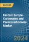 Eastern Europe - Carbonates and Peroxocarbonates - Market Analysis, Forecast, Size, Trends and Insights. Update: COVID-19 Impact - Product Image