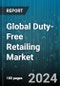 Global Duty-Free Retailing Market by Product (Electronics, Fashion & Accessories, Food & Confectionery), Type (Department Store, Direct Retailer, Specialty Retailer), Location - Forecast 2024-2030 - Product Image