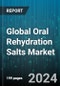 Global Oral Rehydration Salts Market by Form (Capsules, Powder, Tablets), Age Group (Adult, Infant), Distribution - Forecast 2024-2030 - Product Thumbnail Image