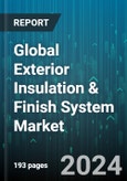 Global Exterior Insulation & Finish System Market by Type (Polymer-Based, Polymer-Modified), Insulation Material (Expanded Polystyrene, Mineral Wool), Component, Thickness, End-Use - Forecast 2024-2030- Product Image