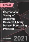 International Survey of Academic Research Library Dataset Purchasing Practices- Product Image