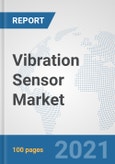 Vibration Sensor Market: Global Industry Analysis, Trends, Market Size, and Forecasts up to 2027- Product Image
