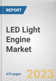 LED Light Engine Market By Product Type, By Installation Type, By Sales Channel, By Application, By End User: Global Opportunity Analysis and Industry Forecast, 2023-2032- Product Image