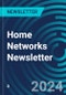 Home Networks Newsletter - Product Image