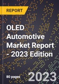 OLED Automotive Market Report - 2023 Edition- Product Image
