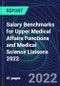 Salary Benchmarks for Upper Medical Affairs Functions and Medical Science Liaisons 2022 - Product Thumbnail Image
