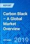 Carbon Black – A Global Market Overview - Product Thumbnail Image