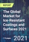 The Global Market for Ice-Resistant Coatings and Surfaces 2021 - Product Thumbnail Image