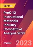 PreK-12 Instructional Materials Industry Competitive Analysis 2023- Product Image