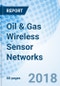 Oil & Gas Wireless Sensor Networks  - Product Thumbnail Image