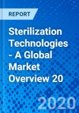 Sterilization Technologies - A Global Market Overview 20- Product Image