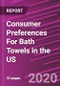 Consumer Preferences For Bath Towels in the US - Product Thumbnail Image