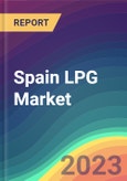 Spain LPG Market Analysis: Plant Capacity, Production, Operating Efficiency, Demand & Supply, End User Industries, Distribution Channel, Region-Wise Demand, Import & Export , 2015-2030- Product Image
