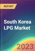 South Korea LPG Market Analysis: Plant Capacity, Production, Operating Efficiency, Demand & Supply, End User Industries, Distribution Channel, Region-Wise Demand, Import & Export , 2015-2030- Product Image