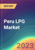 Peru LPG Market Analysis: Plant Capacity, Production, Operating Efficiency, Demand & Supply, End User Industries, Distribution Channel, Region-Wise Demand, Import & Export , 2015-2030- Product Image
