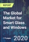 The Global Market for Smart Glass and Windows - Product Thumbnail Image