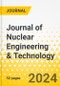 Journal of Nuclear Engineering & Technology - Product Thumbnail Image