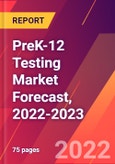 PreK-12 Testing Market Forecast, 2022-2023- Product Image