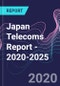 Japan Telecoms Report - 2020-2025 - Product Thumbnail Image