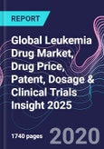 Global Leukemia Drug Market, Drug Price, Patent, Dosage & Clinical Trials Insight 2025- Product Image