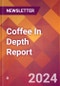 Coffee In Depth Report - Product Image