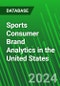Sports Consumer Brand Analytics in the United States - Product Image