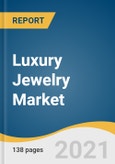 Luxury Jewelry Market Size, Share & Trends Analysis Report by Application, by Raw Material (Diamond, Gold, Platinum), by Product (Necklace, Ring, Earring), by Distribution Channel, by Region, and Segment Forecasts, 2021-2028- Product Image