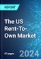 The US Rent-To-Own Market: Analysis By Distribution Channel, Size & Forecast with Impact Analysis of COVID-19 and Forecast up to 2029 - Product Image