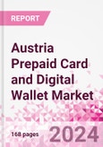 Austria Prepaid Card and Digital Wallet Business and Investment Opportunities Databook - Market Size and Forecast, Consumer Attitude & Behaviour, Retail Spend - Q2 2023 Update- Product Image