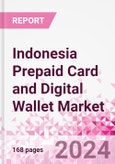 Indonesia Prepaid Card and Digital Wallet Business and Investment Opportunities Databook - Market Size and Forecast, Consumer Attitude & Behaviour, Retail Spend - Q2 2023 Update- Product Image
