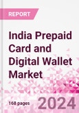 India Prepaid Card and Digital Wallet Business and Investment Opportunities Databook - Market Size and Forecast, Consumer Attitude & Behaviour, Retail Spend - Q2 2023 Update- Product Image