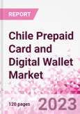 Chile Prepaid Card and Digital Wallet Business and Investment Opportunities Databook - Market Size and Forecast, Consumer Attitude & Behaviour, Retail Spend - Q2 2023 Update- Product Image