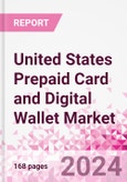 United States Prepaid Card and Digital Wallet Business and Investment Opportunities Databook - Market Size and Forecast, Consumer Attitude & Behaviour, Retail Spend - Q2 2023 Update- Product Image