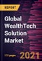Global WealthTech Solution Market Forecast to 2028 - COVID-19 Impact and Global Analysis By Component (Solution and Services), End User (Banks, Wealth Management Firms, and Others), Organization Size, and Deployment Mode - Product Thumbnail Image