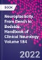 Neuroplasticity. From Bench to Bedside. Handbook of Clinical Neurology Volume 184 - Product Image
