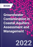 Groundwater Contamination in Coastal Aquifers. Assessment and Management- Product Image
